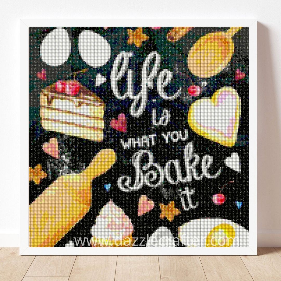 CHALKBOARD QUOTES - LIFE IS WHAT YOU BAKE Diamond Painting Kit - DAZZLE CRAFTER