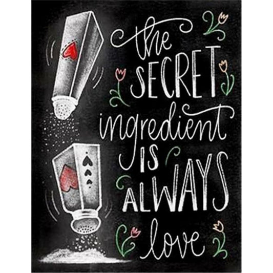 CHALKBOARD QUOTES - SECRET INGREDIENT IS LOVE Diamond Painting Kit - DAZZLE CRAFTER