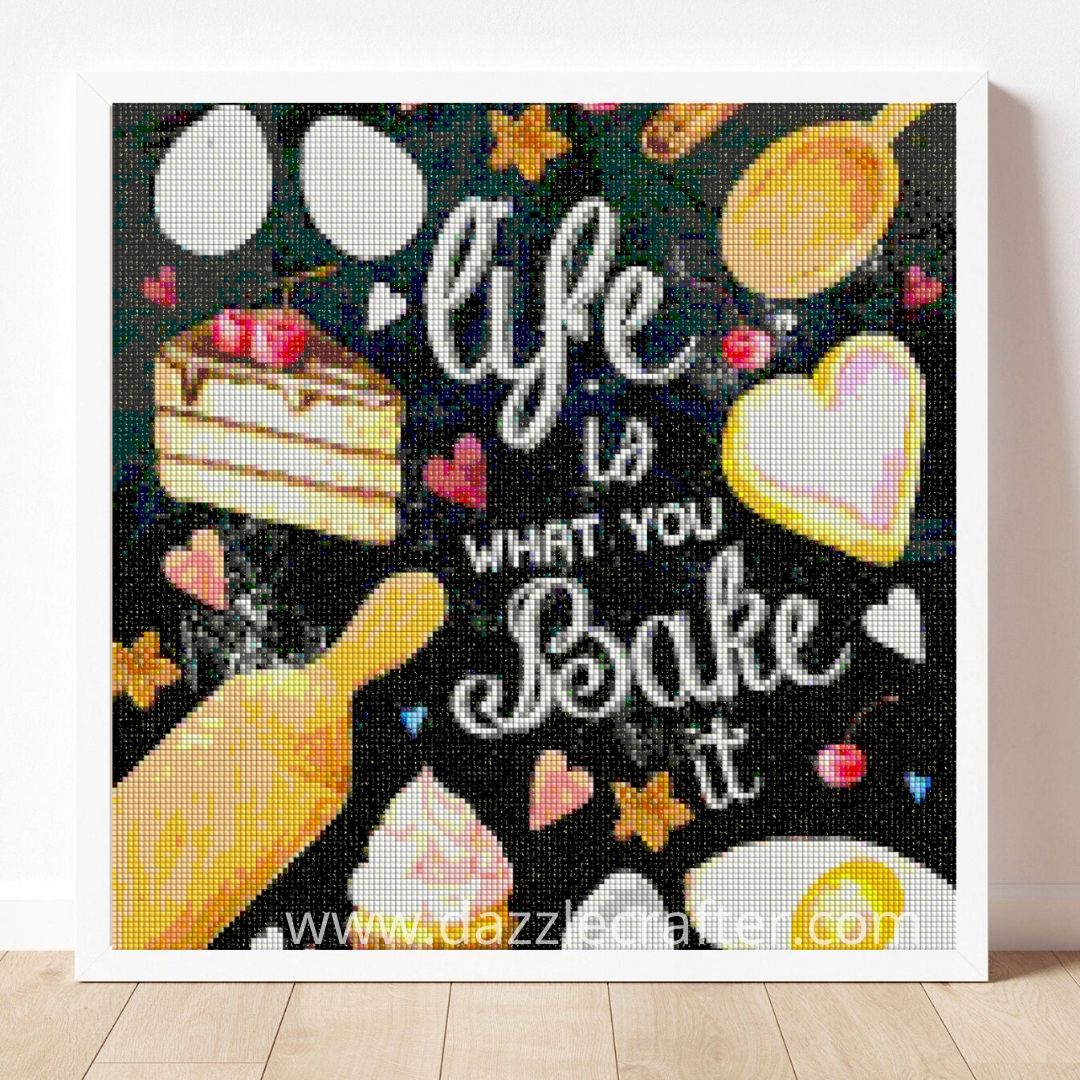 CHALKBOARD QUOTES - LIFE IS WHAT YOU BAKE  Diamond Painting Kit - DAZZLE CRAFTER