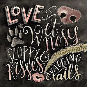 CHALKBOARD QUOTES - LOVE IS WET NOSES Diamond Painting Kit - DAZZLE CRAFTER